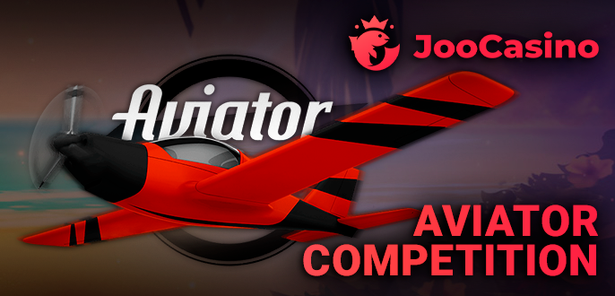Aviator competition for Joo Casino players